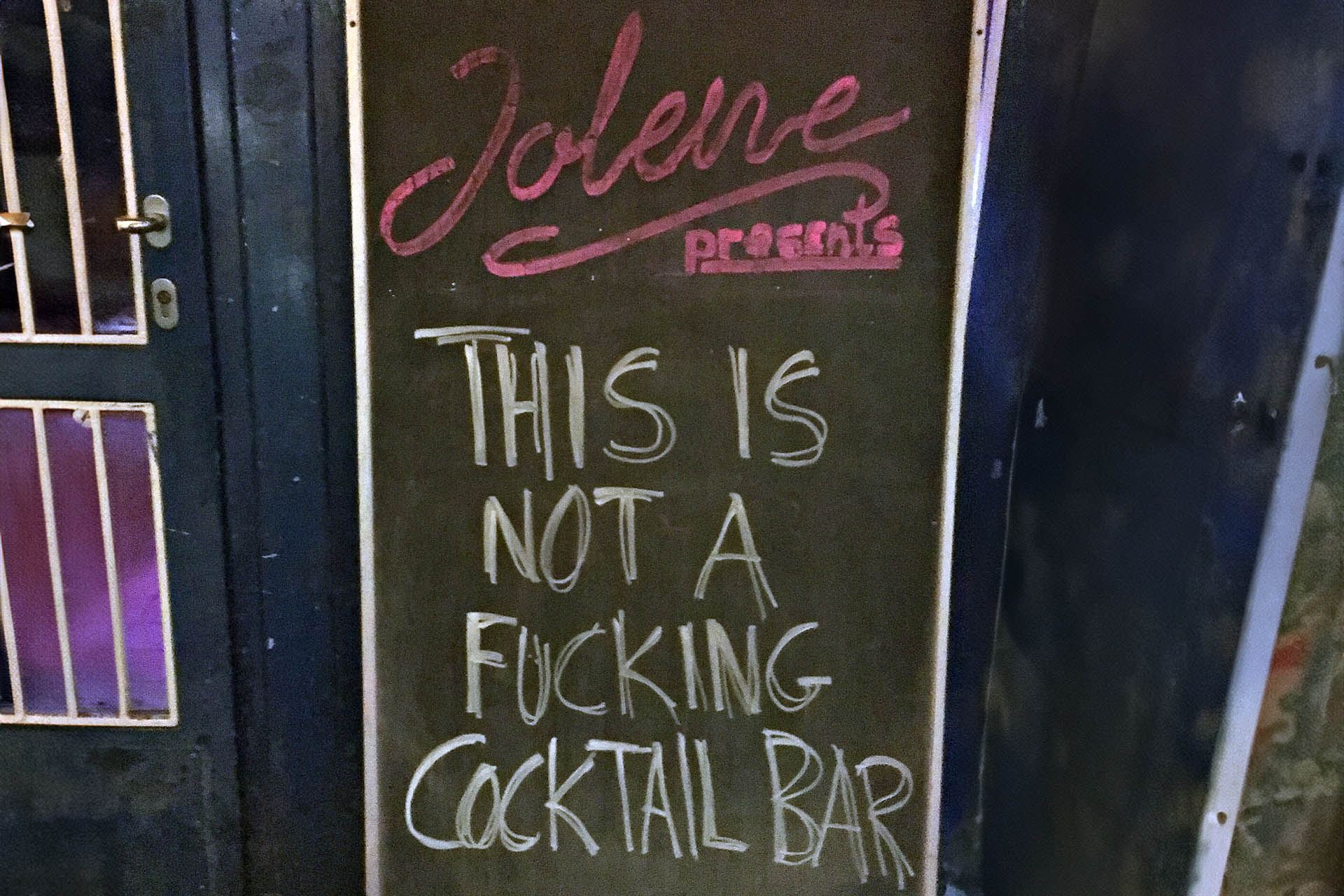 Just in case you’re in any doubt about what you’ll be drinking at Jolene.
